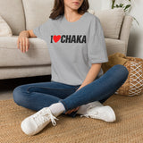 I  Chaka T-Shirt — Funny Retro Love Graphic Tee